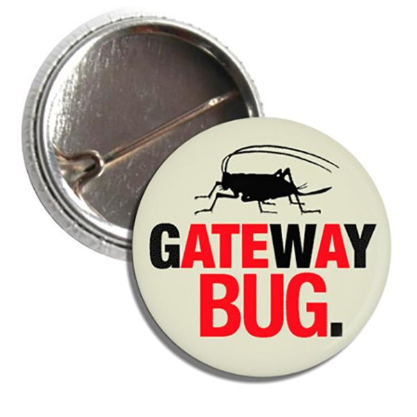 Button GATEWAY BUG ate a bug BUTTON
