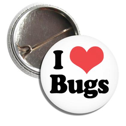 Button I LOVE BUGS